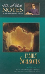 Family Seasons Ellen G. White Notes 2Q 2019